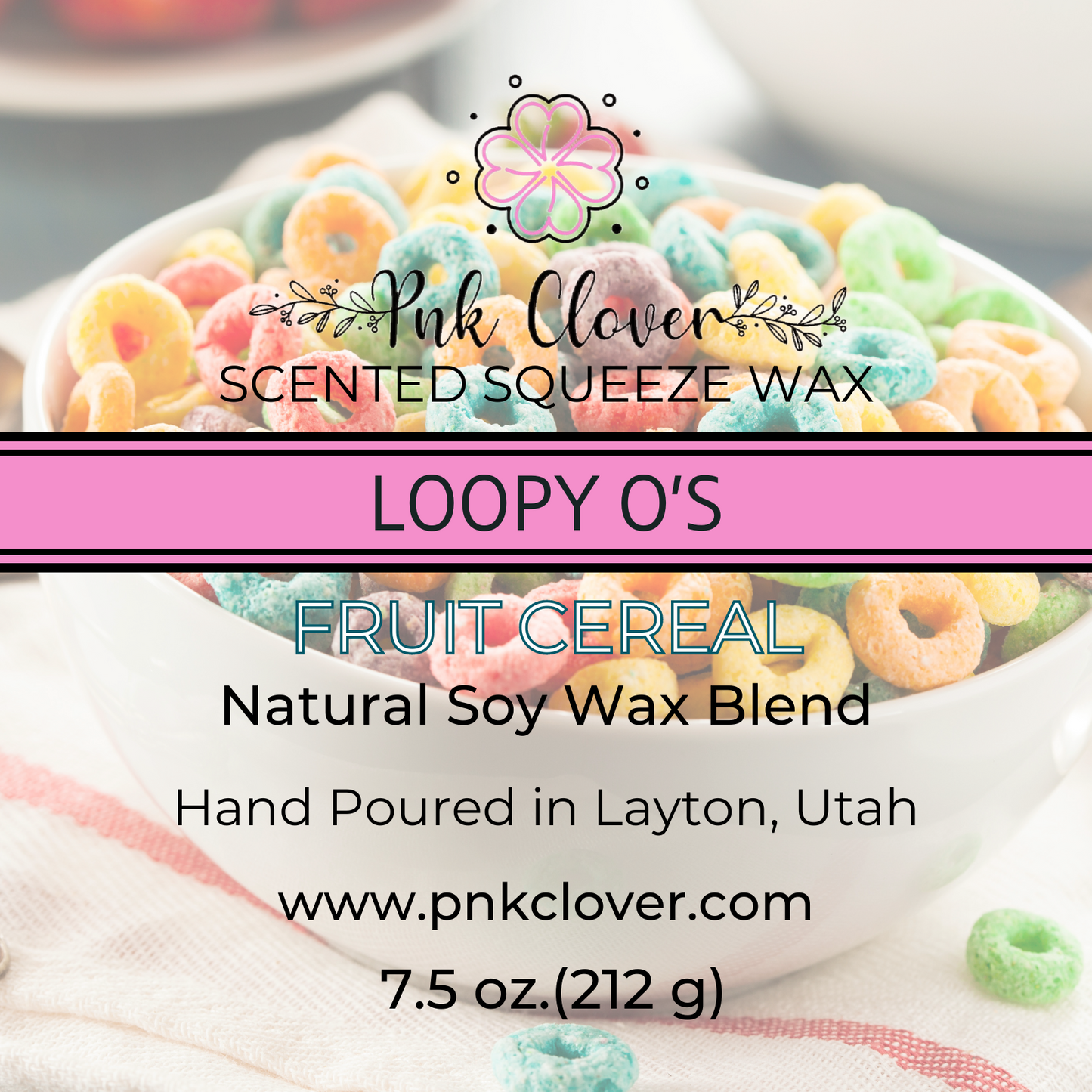 Loopy O's - Squeeze Wax by Pnk Clover | Loopy O's Scented Squeeze Wax | Fruity Cereal - Pnk Clover