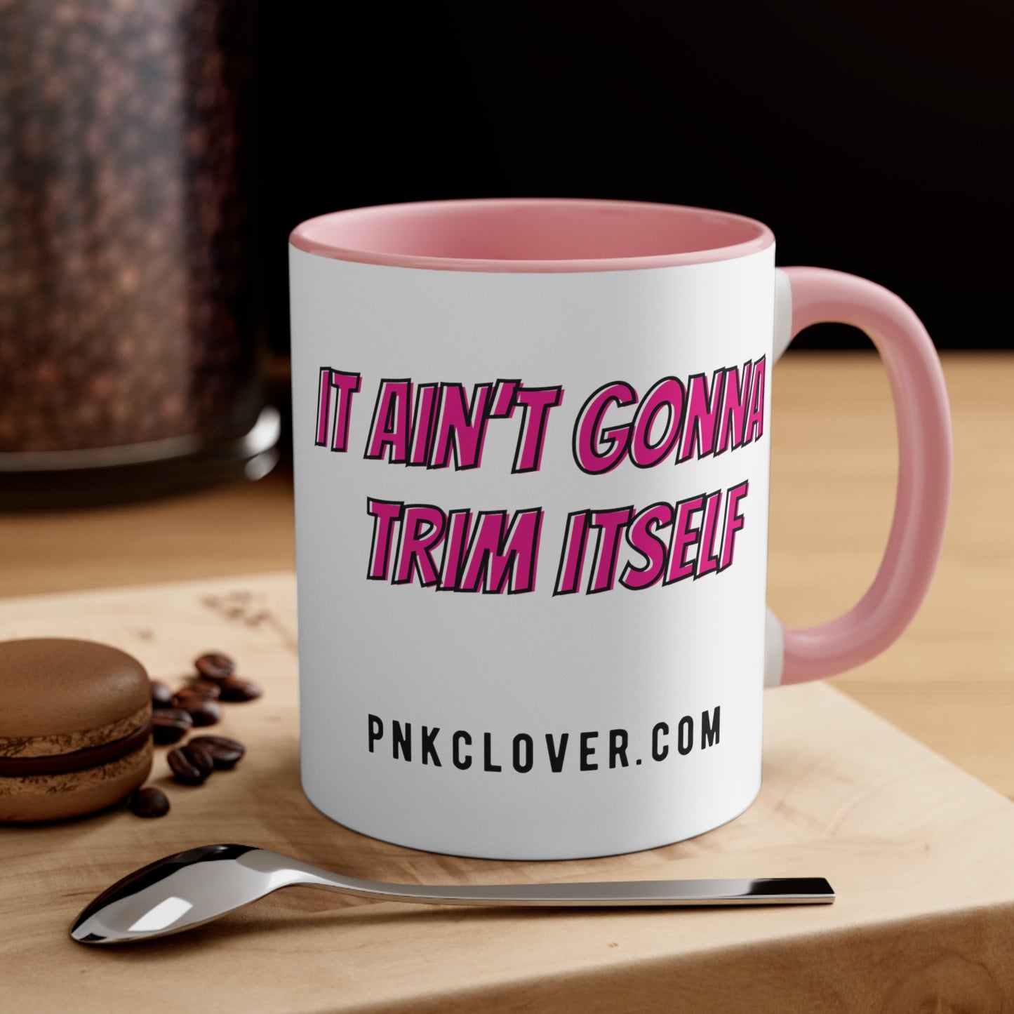 It Ain't Gonna Trim Itself - Accent Coffee Mug, 11oz - Mug by Printify | It Ain't Gonna Trim Itself - Accent Coffee Mug, 11oz