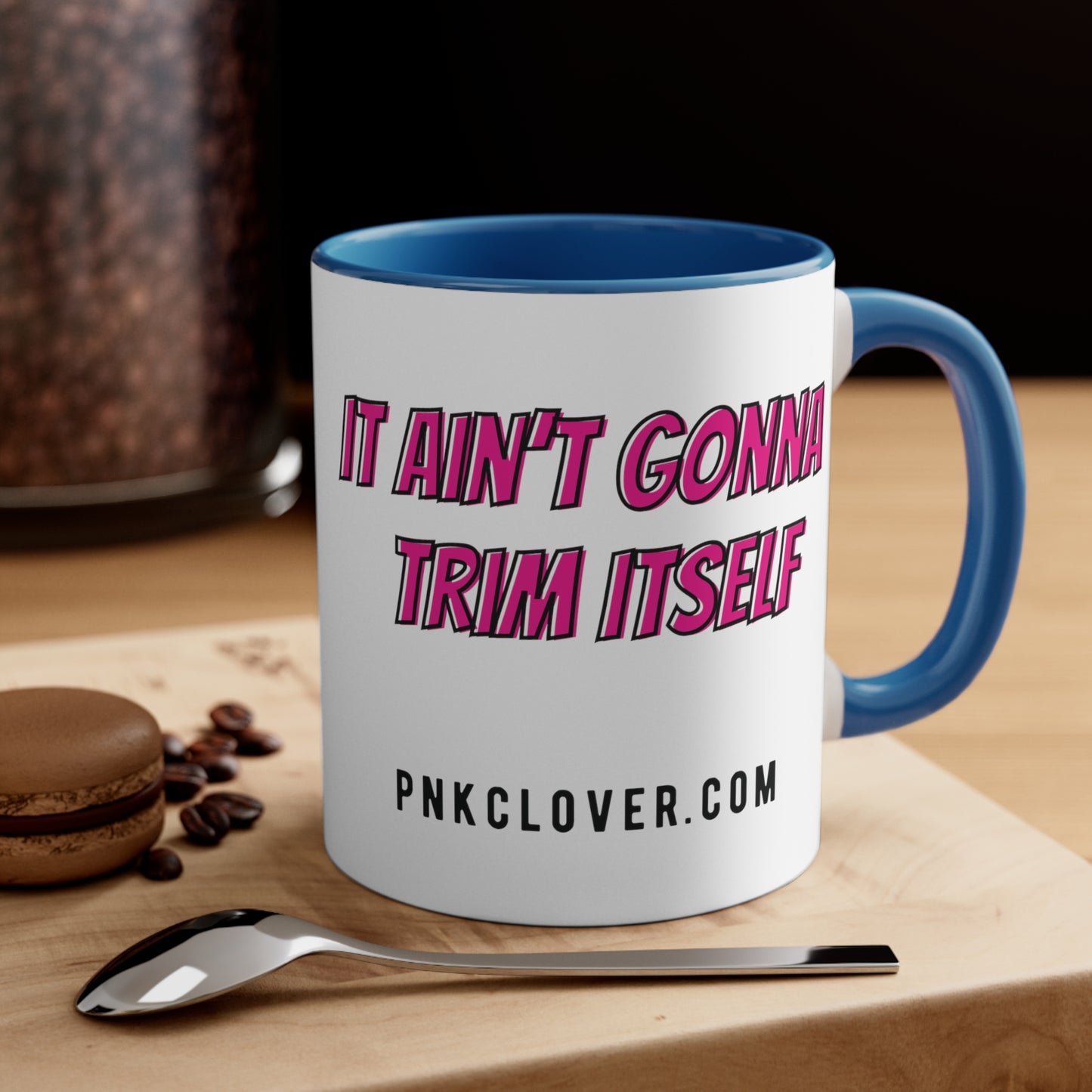 It Ain't Gonna Trim Itself - Accent Coffee Mug, 11oz - Mug by Printify | It Ain't Gonna Trim Itself - Accent Coffee Mug, 11oz