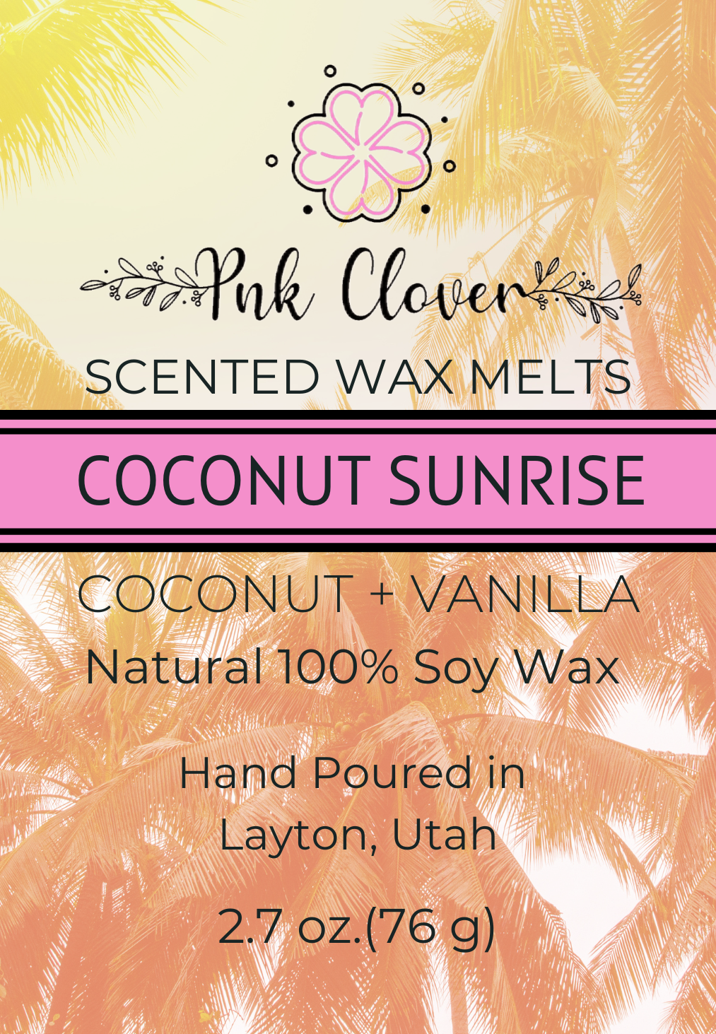 Coconut Sunrise - Wax Melt by Pnk Clover | Infuse Your Space with the Luscious Scent of Coconut Sunrise Soy Wax Melt