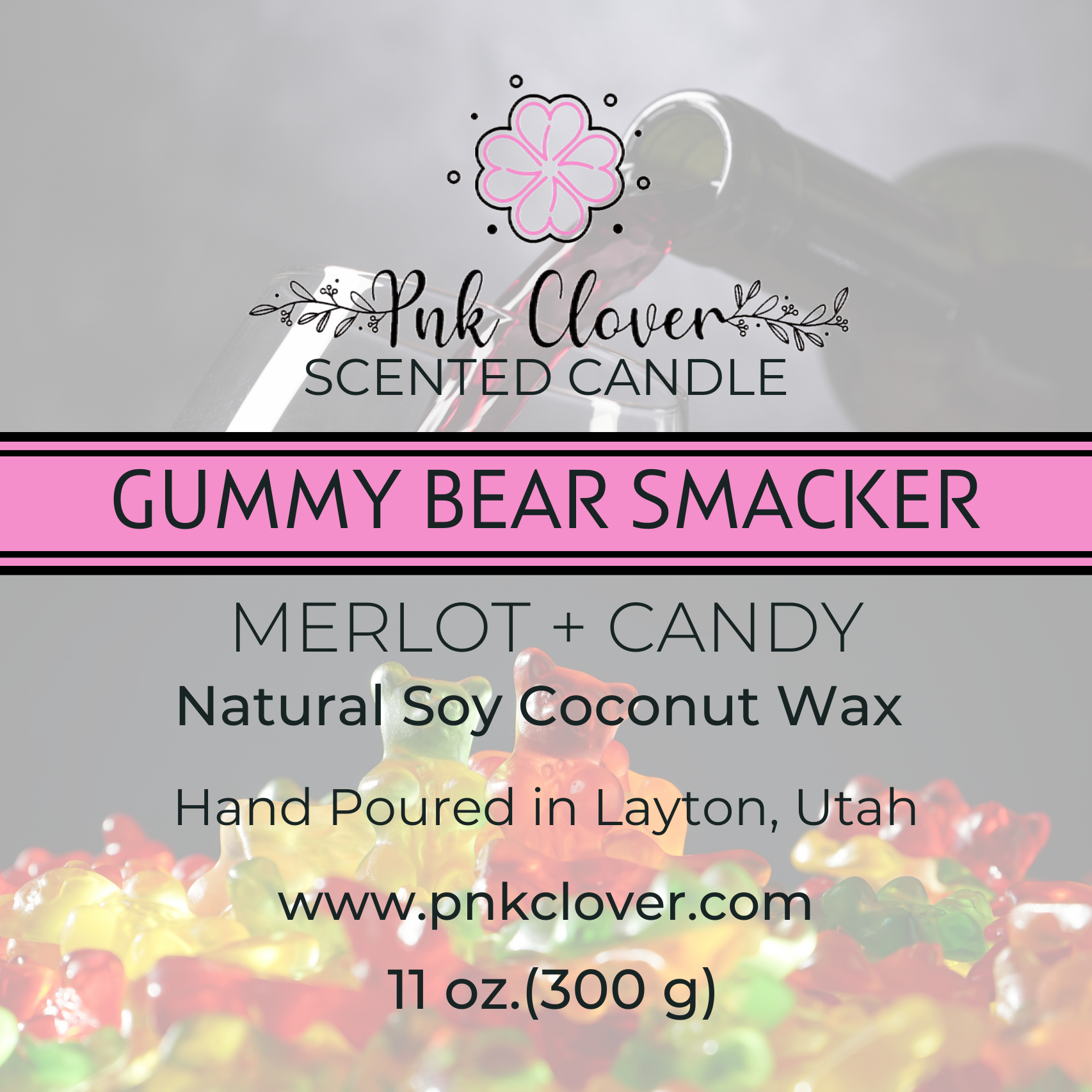 Gummy Bear Smacker - Candles by Pnk Clover | Gummy Bear Smacker Scented Candle | Playful Vibe for Your Home - 11oz Clear Glass Jar - Pnk Clover