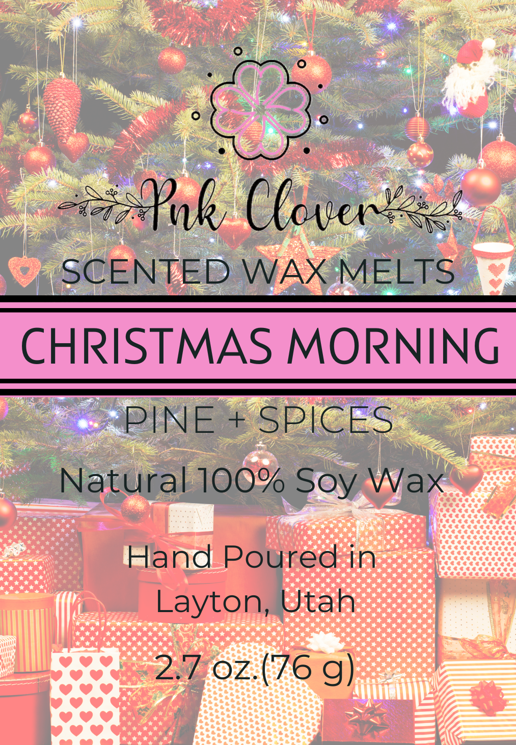 Christmas Morning - Wax Melt by Pnk Clover | Wake Up to the Aroma of Christmas Morning - Wax Melt 